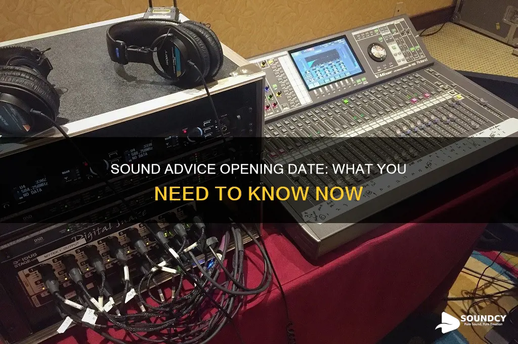 when is sound advice opening