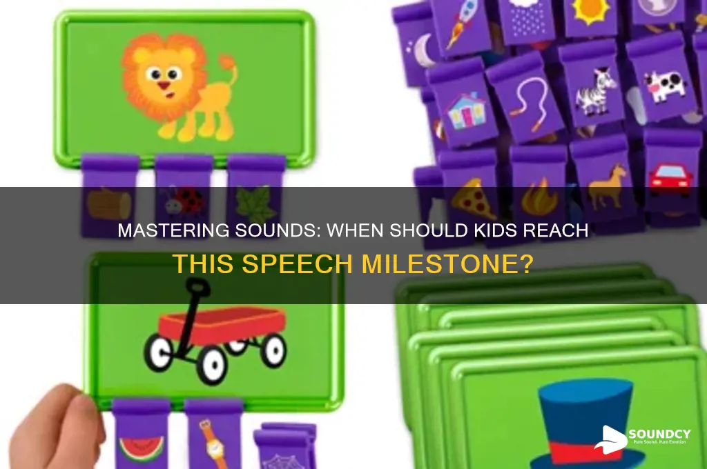when should kids master sounds