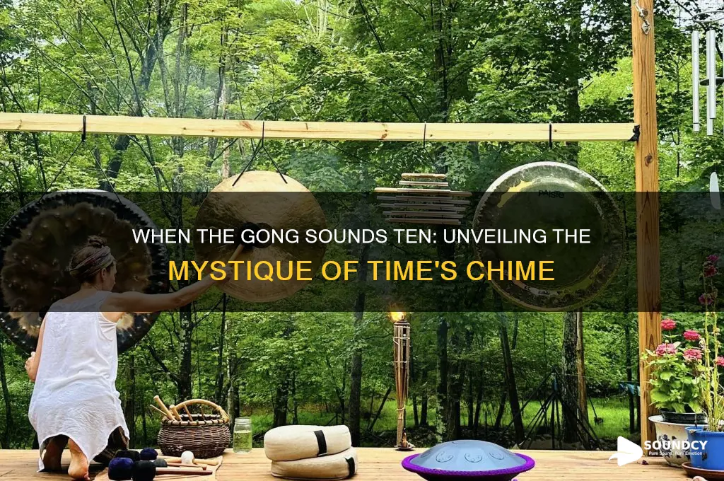 when the gong sounds ten