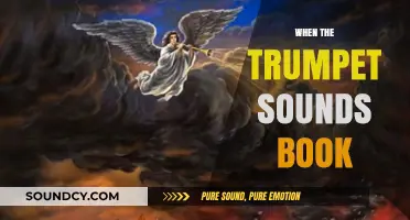 When the Trumpet Sounds: Unveiling the Book's Prophetic Message and Impact