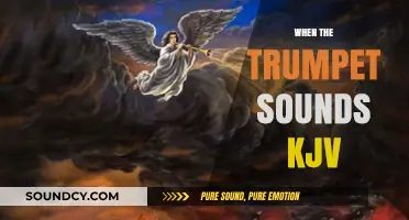 When the Trumpet Sounds KJV: Unveiling the Biblical Prophecy