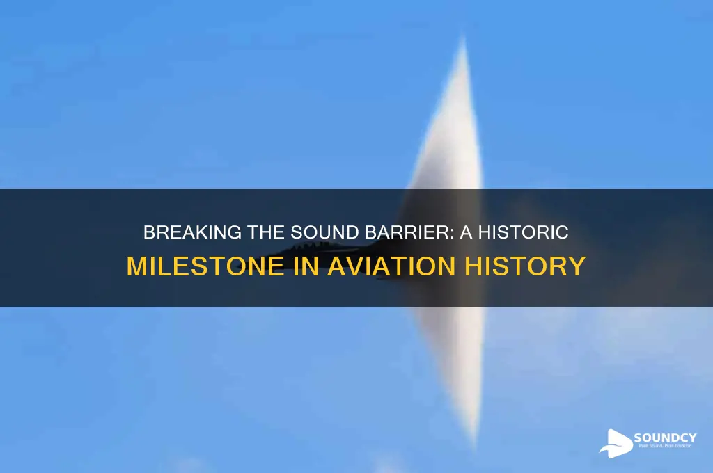 when was sound barrier broken