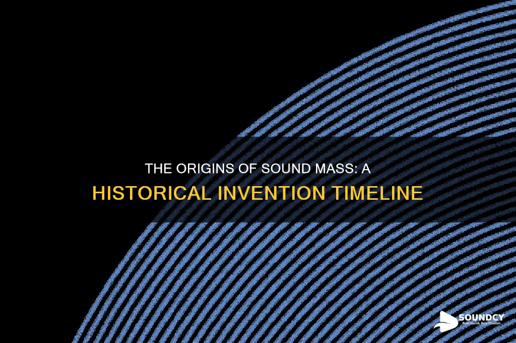 when was sound mass invented