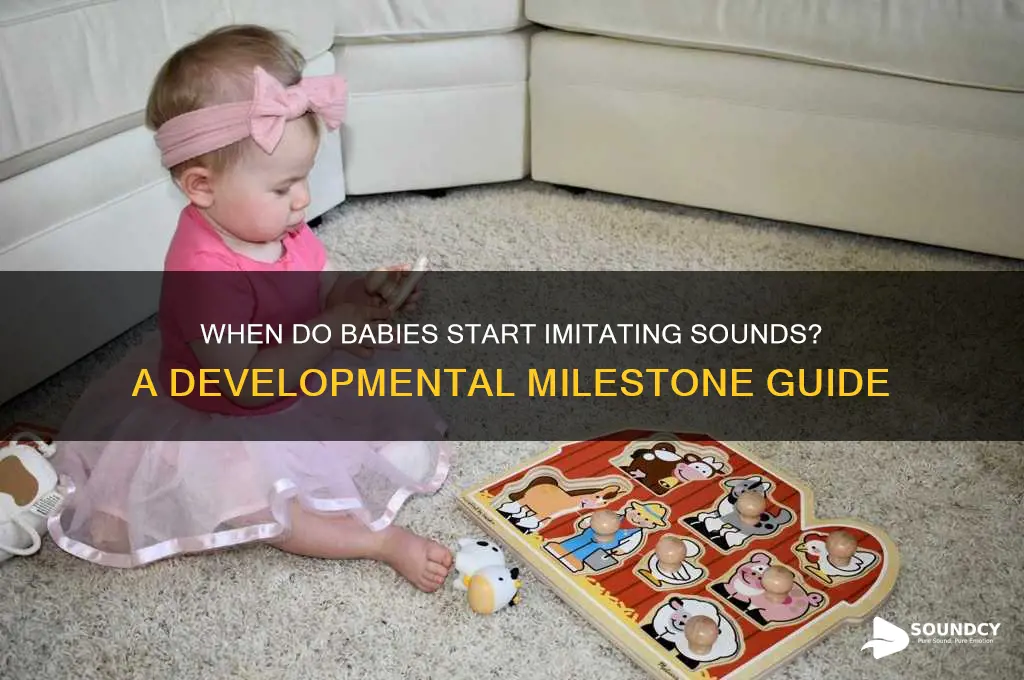 when will baby imitate sounds