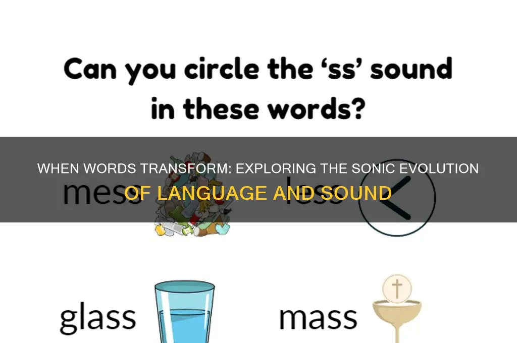 when word becomes a sound