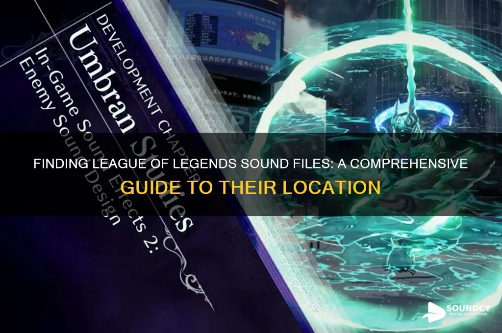 where are league sound files