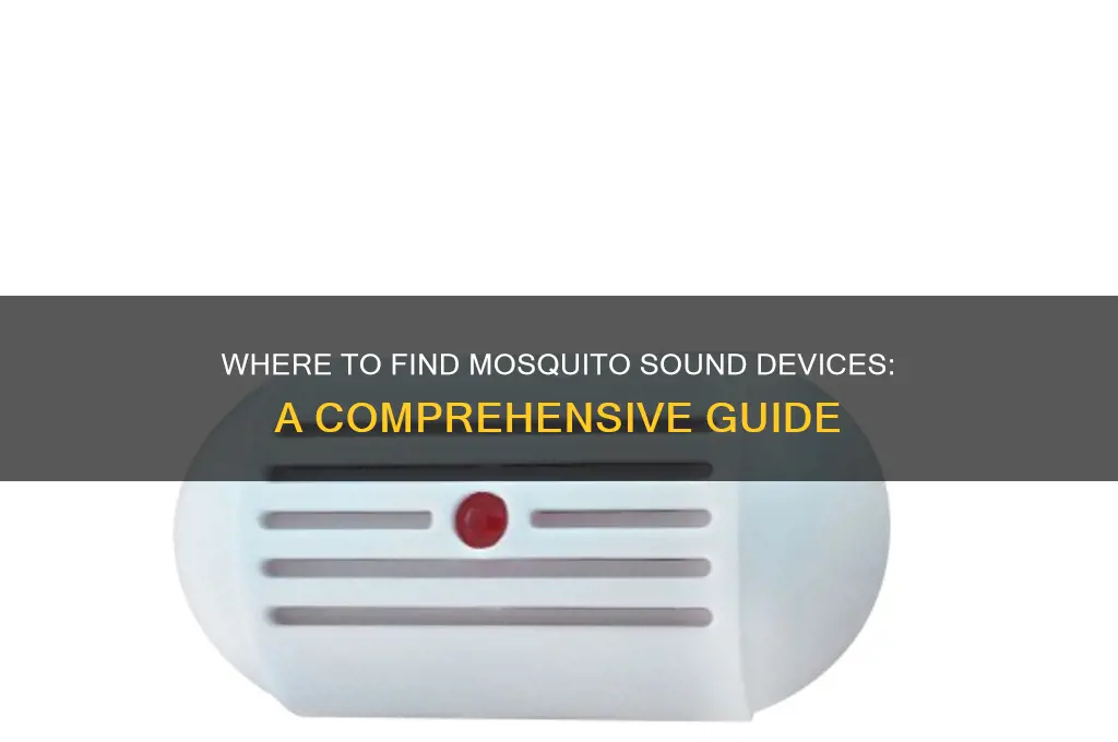 where are mosquito sound devices