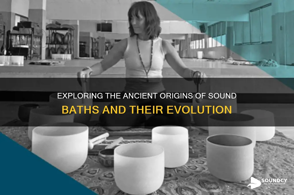 where did sound baths originate