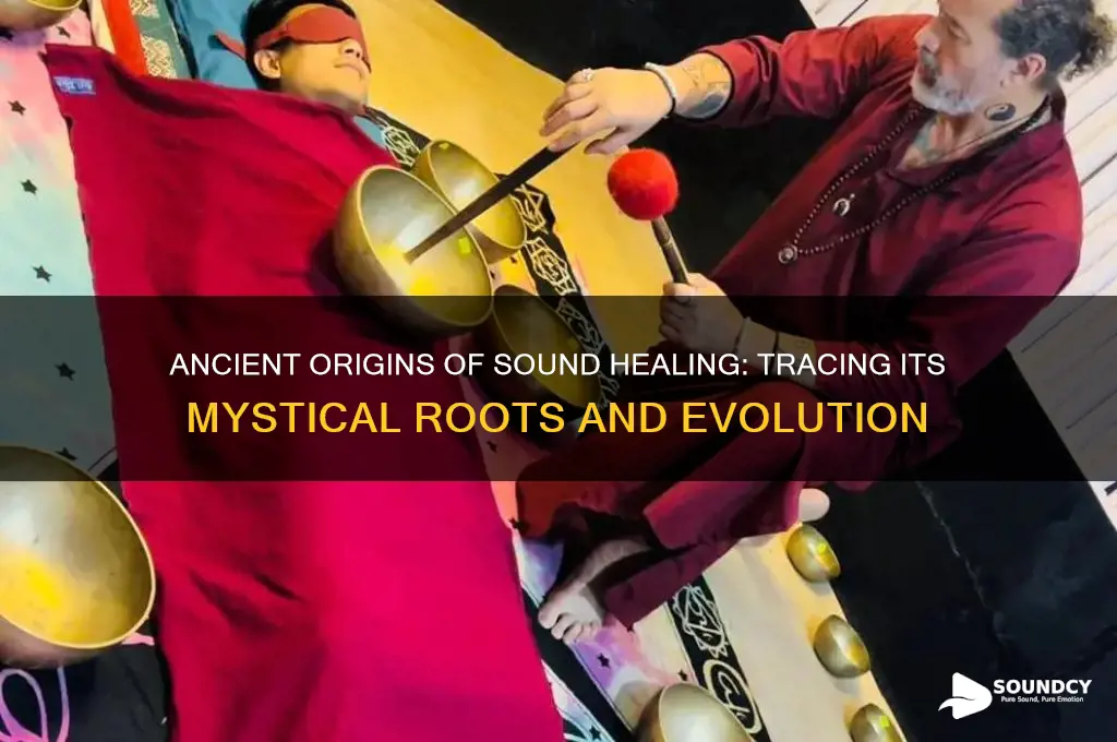 where did sound healing originate