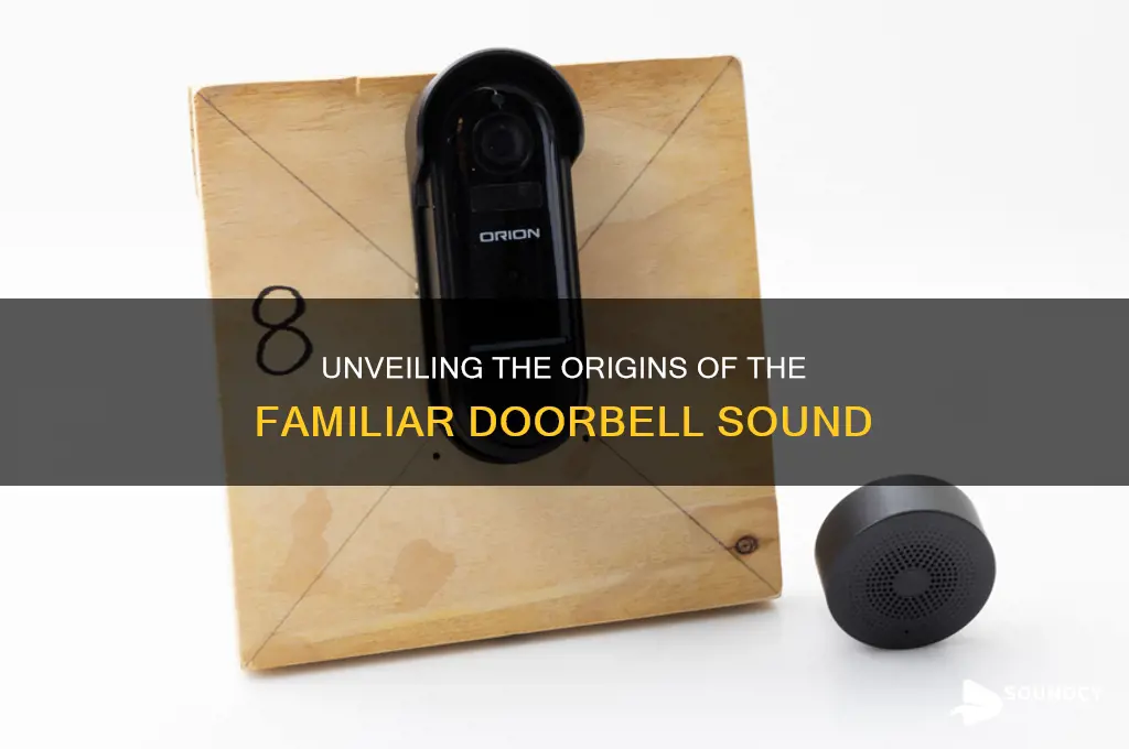 where does the sound of a doorbell come from