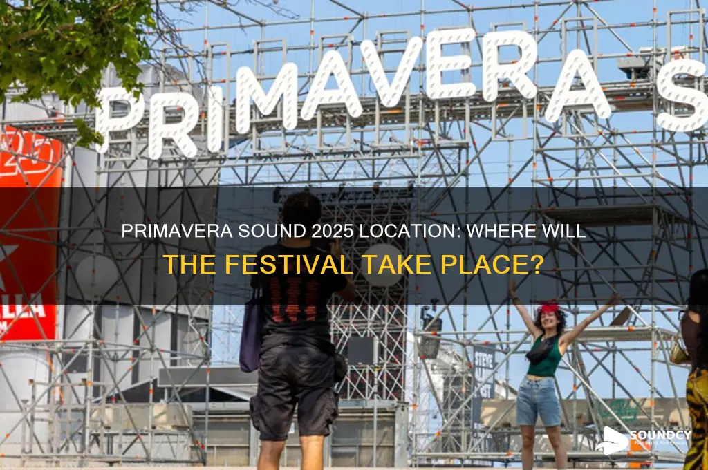 where is primavera sound 2025