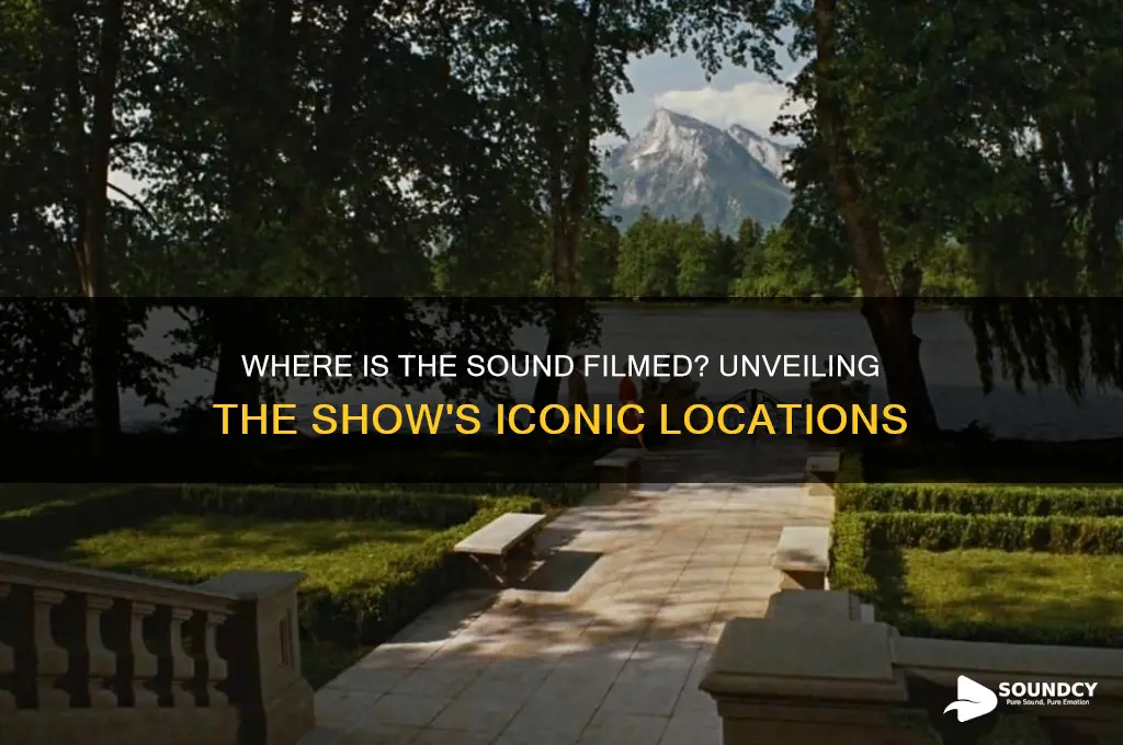 where is the sound filmed