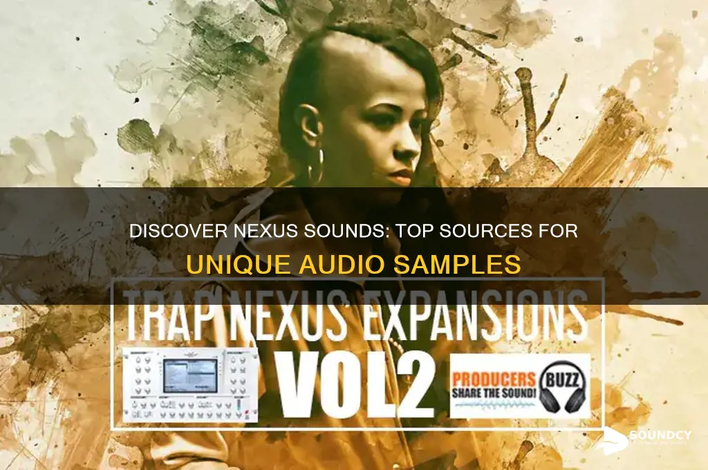 where to find nexus sounds