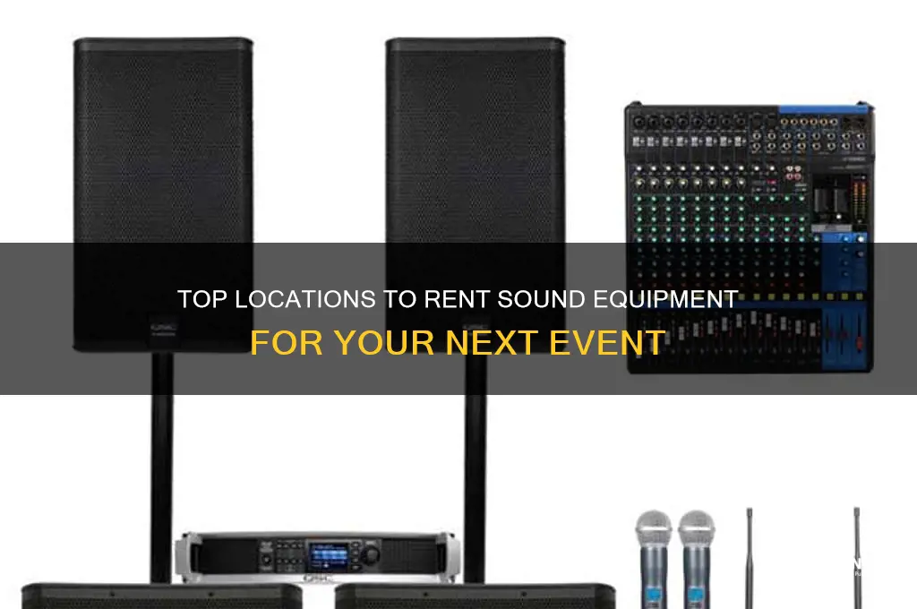where to rent sound equipment