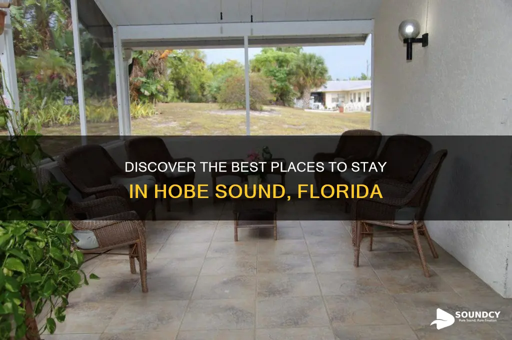 where to stay hobe sound