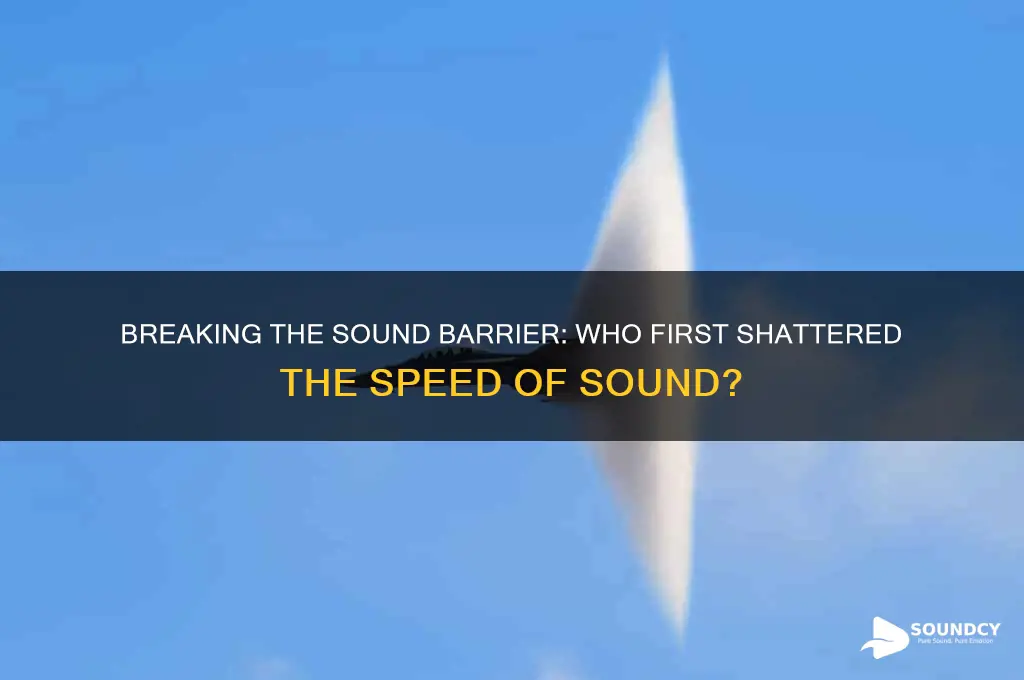 who broke speed of sound