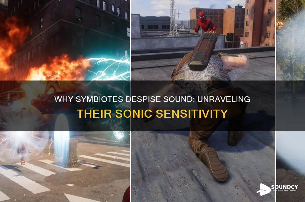 why do symbiotes hate sound