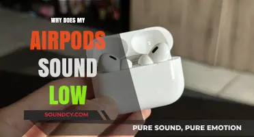 AirPods Sound Low: Troubleshooting Guide