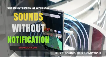 Why Your Phone Makes Notification Sounds Without Any Alerts