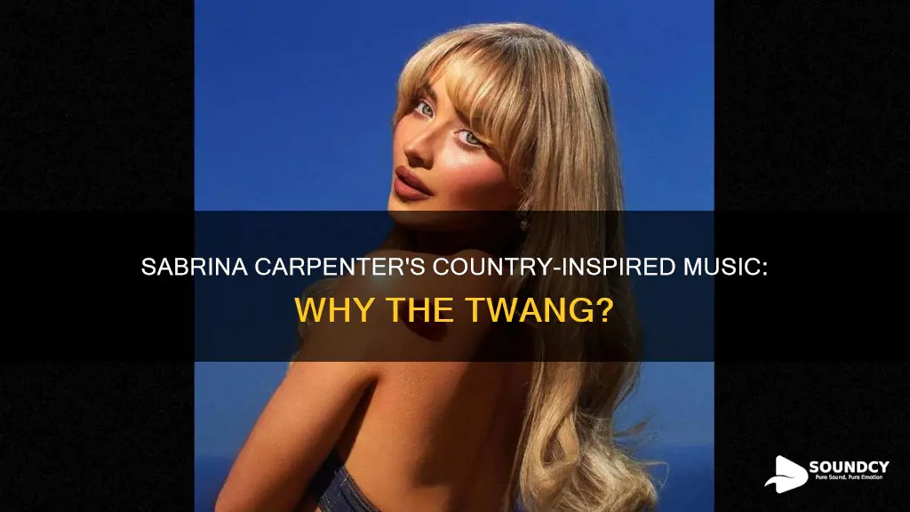 why does sabrina carpenter sound country