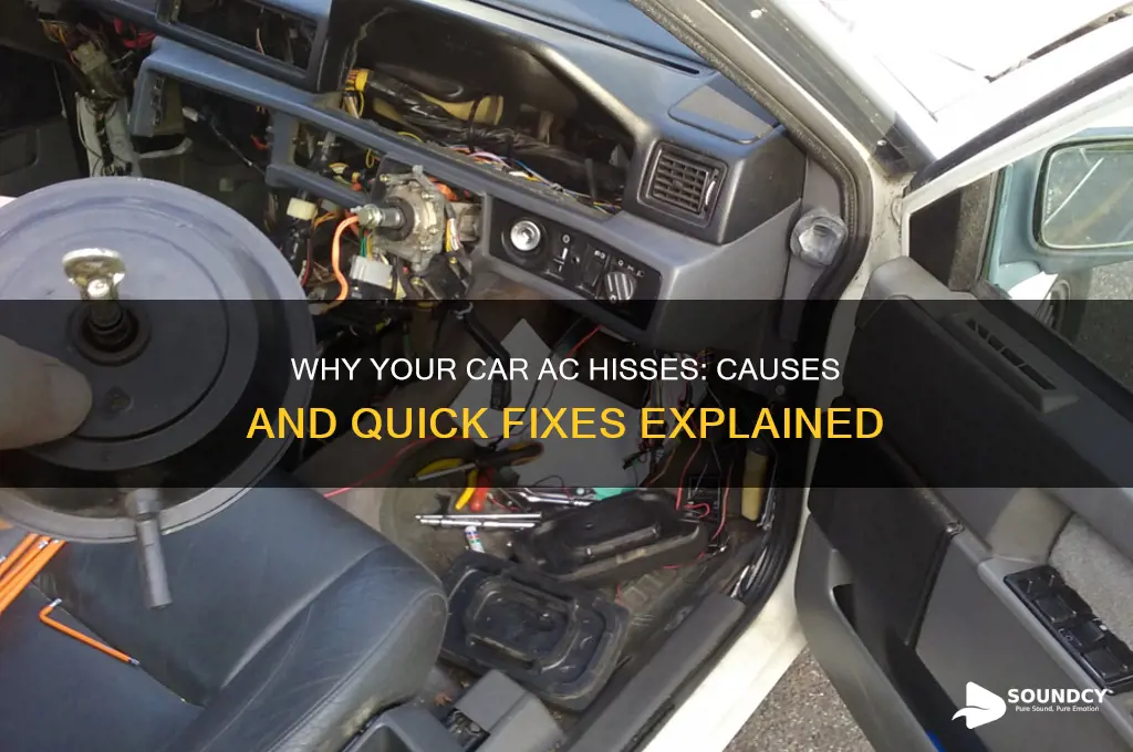 why is my car ac making a hissing sound