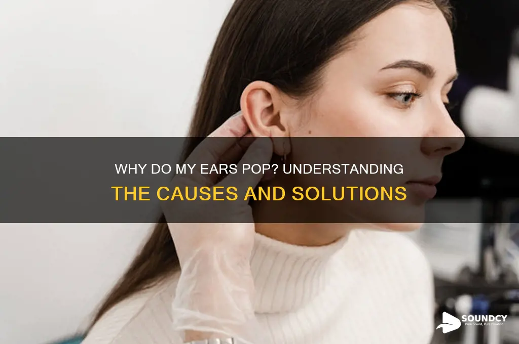 why is there a popping sound in my ear